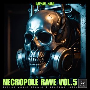 raphael haar – Necropole Rave, Vol. 5