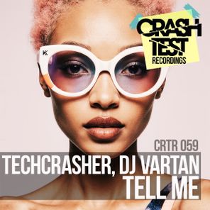 Techcrasher, DJ Vartan - Tell Me 1 Techcrasher, DJ Vartan – Tell Me