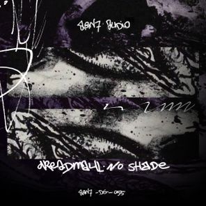 Dreadmaul – No Shade