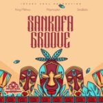 Decency, King Mshivo – Sankofa Groove
