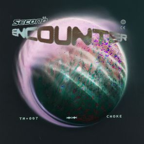 Choke – Second Encounter