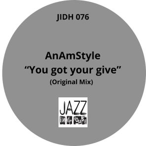 AnAmStyle – You got your give