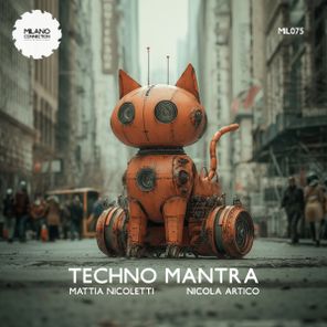 Mattia Nicoletti, Nicola Artico – Techno Mantra