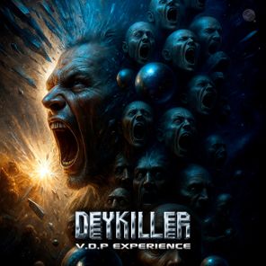Deykiller – V.D.P Experience