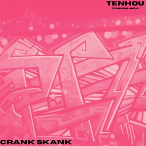Tenhou – Crank Skank