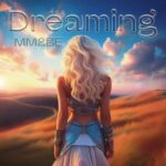 MM2BE – Dreaming