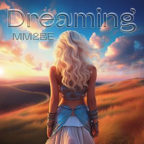 MM2BE – Dreaming