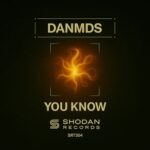 Danmds – You Know