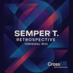 Semper T. – Retrospective