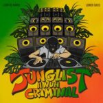 Lower Bass, Leon Demaria – Junglist a Nuh Criminal