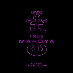 Inus – Mahoya