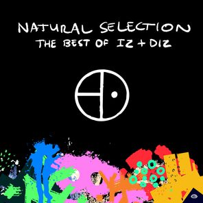 Monty Luke, Dani Siciliano – Natural Selection – The Best Of Iz & Diz