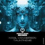 Kamil Van Derson – Taunting Me