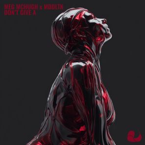 MDDLTN, Meg McHugh – Don’t Give A