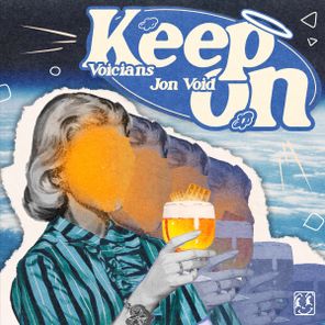 Jon Void, Voicians – Keep On