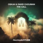 David Chouman, Oskah – The Call