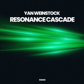 Yan Weinstock – Resonance Cascade