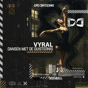 Vyral – Dansen Met De Duisternis