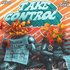 Itro, Cappa – Take Control