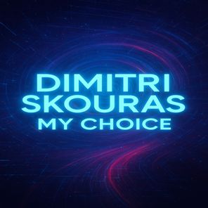 Dimitri Skouras – My Choice