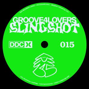 Groove4Lovers – Slingshot