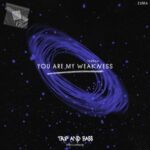 ZUMA – You Are My Weakness