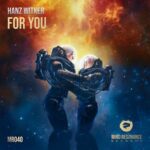 Hanz Witker – For You