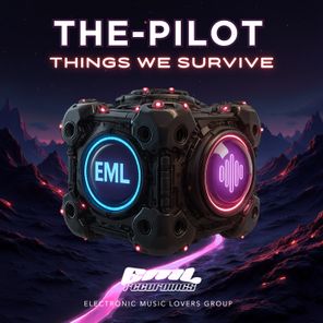 The-Pilot – Things We Survive