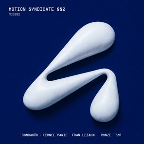 Ronze, Bondarük – Motion Syndicate 002