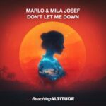 MaRLo, Mila Josef – Don’t Let Me Down