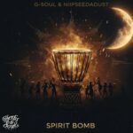 G-Soul, Niipseedadust – Spirit Bomb