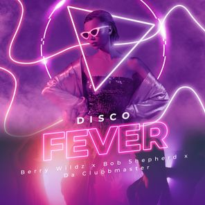Da Clubbmaster, Bob Shepherd – Disco Fever