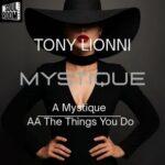 Tony Lionni – Mystique