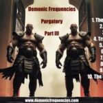 Demonic Frequencies – Purgatory Part 3