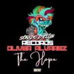 Oliver Alvarez – The Hope
