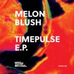 Melon Blush – Timepulse