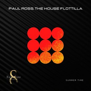 Paul Ross, The House Flottilla – Summer Time