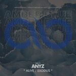 ANYZ – Alive / Exodus