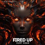 Kurt Koan – Fired Up