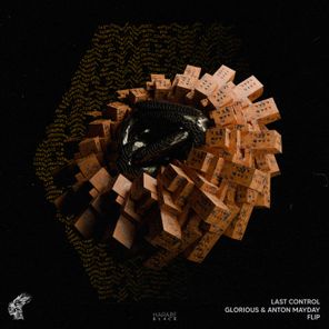 Glorious, Last Control – Flip