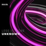 Less Is More – Unknown