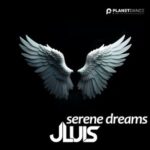 JLUIS – Serene Dreams