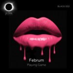 Februm – Playing Game