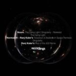 Norman H, Noom (UK) – The Dying Light | Singularity – Remixed
