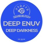 Deep Enuv – Deep Darkness
