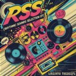 Linzinto_Thedeepl – RSS (Rhythmic Sounds Selection)