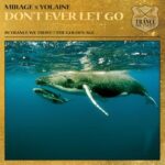 Mirage, Ferry Tayle – Don’t Ever Let Go