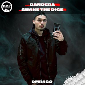 Bandera – Shake The Dice