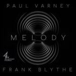Frank Blythe, Paul Varney – Melody