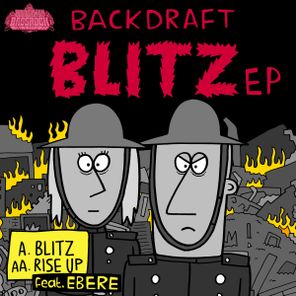 Backdraft – BLITZ E.P.